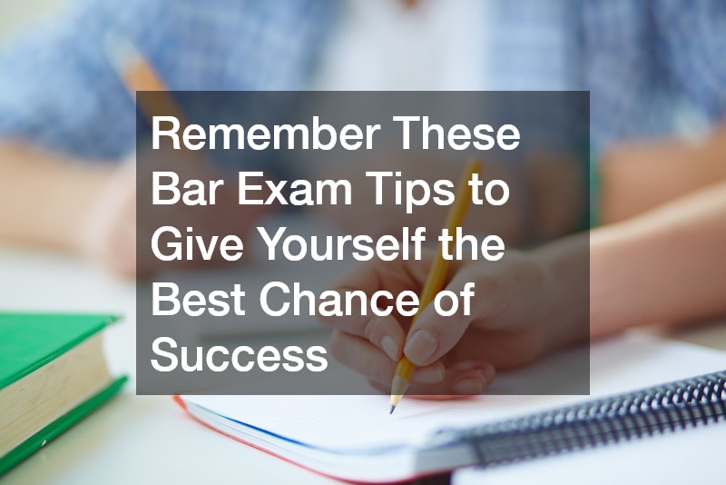 Remember These Bar Exam Tips to Give Yourself the Best Chance of Success