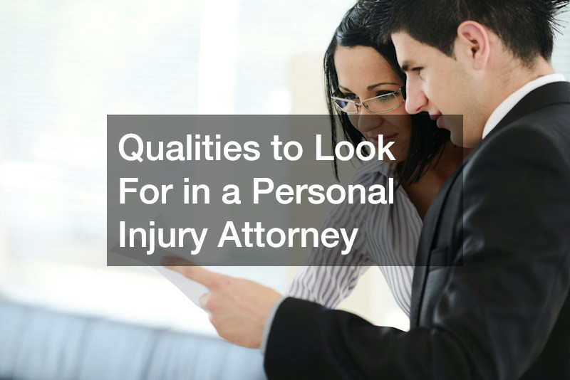 Qualities to Look For in a Personal Injury Attorney